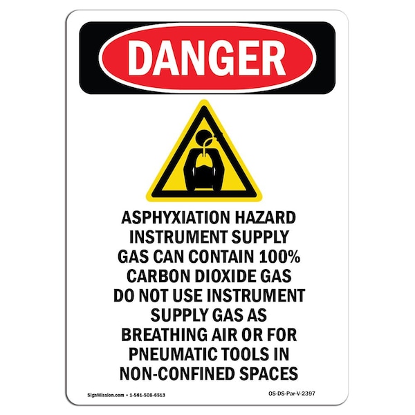 Safety Sign, OSHA Danger, 5" Height, Asphyxiation Hazard, Portrait, 10PK